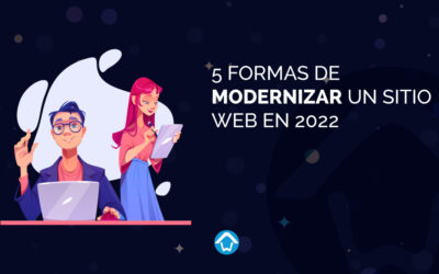 5 Formas de modernizar un sitio web en 2022