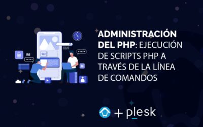 Administración del PHP: Ejecución de scripts PHP a través de la línea de comandos