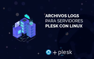 Archivos Logs para servidores Plesk con Linux