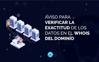 Aviso para verificar la exactitud de los datos en el Whois del dominio