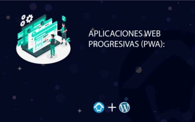 Aplicaciones Web Progresivas (PWA):