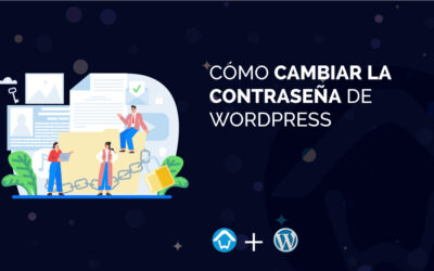 Cómo cambiar la contraseña de WordPress