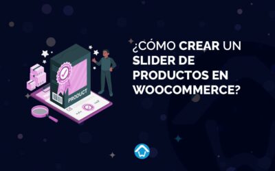 ¿Cómo crear un Slider de productos en WooCommerce?