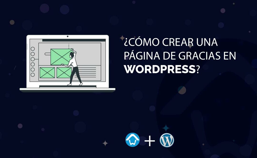 como crear una pagina de gracias en wordpress