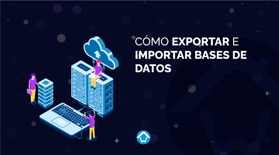 exportar e importar base de datos