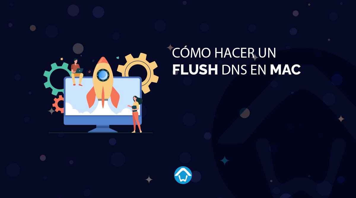 Cómo hacer un Flush DNS en Mac Hoswedaje