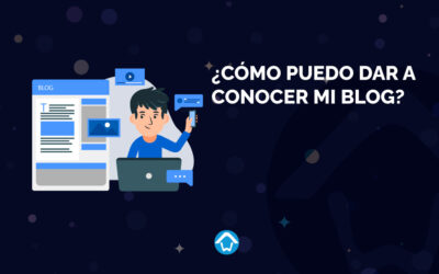 ¿Cómo puedo dar a conocer mi blog?