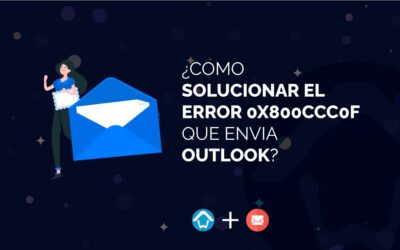 ¿Como solucionar el error 0x800CCC0F que envia Outlook?