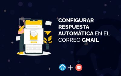 Configurar respuesta automática en el correo Gmail