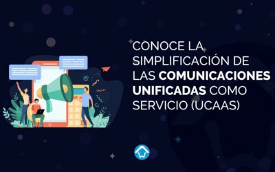 ¿Qué es Comunicaciones unificadas como servicio (UCaaS)?