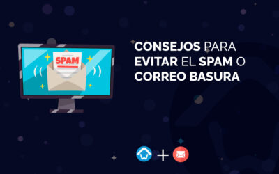 Consejos para evitar el spam o correo basura