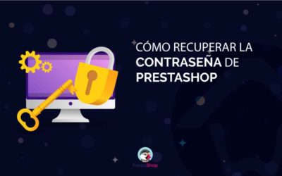 Cómo cambiar la contraseña de PrestaShop