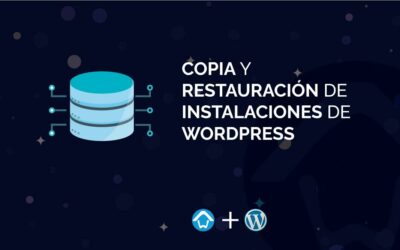 Copia y restauración de instalaciones de WordPress
