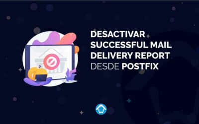Desactivar Successful Mail Delivery Report, envío de confirmación o con éxito desde PostFix