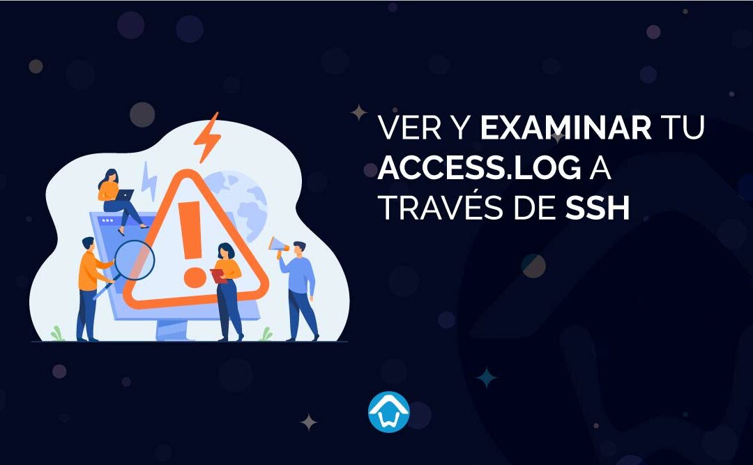 Ver y examinar tu access.log a través de SSH