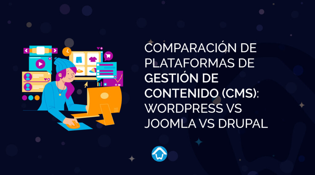 Comparación de plataformas de gestión de contenido (CMS): WordPress vs Joomla vs Drupal