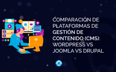 Comparación de plataformas de gestión de contenido (CMS): WordPress vs Joomla vs Drupal