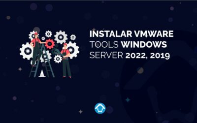 Instalar VMware Tools Windows Server 2022, 2019