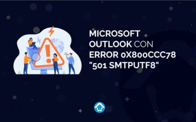 Microsoft Outlook con error 0x800CCC78 "501 smtputf8"