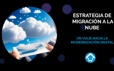 Estrategias de migración a la nube: Un viaje hacia la modernización digital​