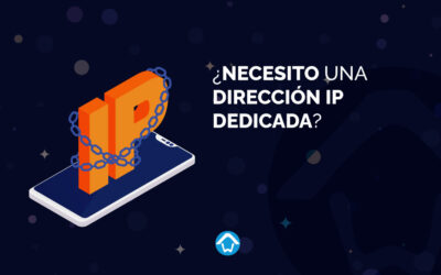 ¿Necesito una dirección IP dedicada?