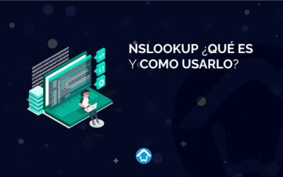 NSLOOKUP ¿Qué es y como usarlo?