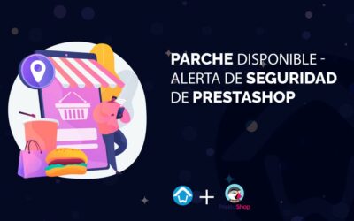 Parche disponible - Alerta de seguridad de PrestaShop