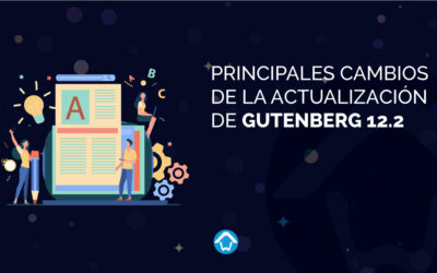 Gutenberg 12.2 | Principales cambios de la actualización