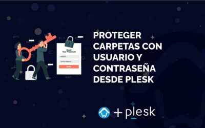 Proteger carpetas con usuario y contraseña desde Plesk