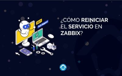¿Cómo reiniciar el servicio en Zabbix?