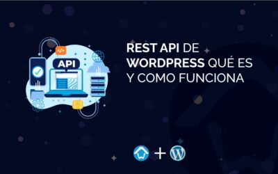Rest API de WordPress qué es y como funciona