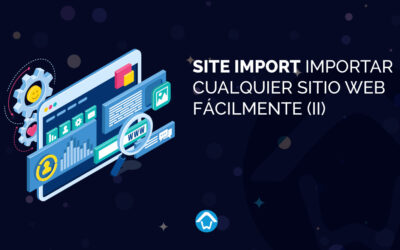 Importar un sitio web fácilmente con Site Import (II)