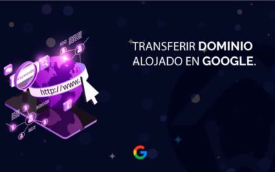 Transferir dominio alojado en Google